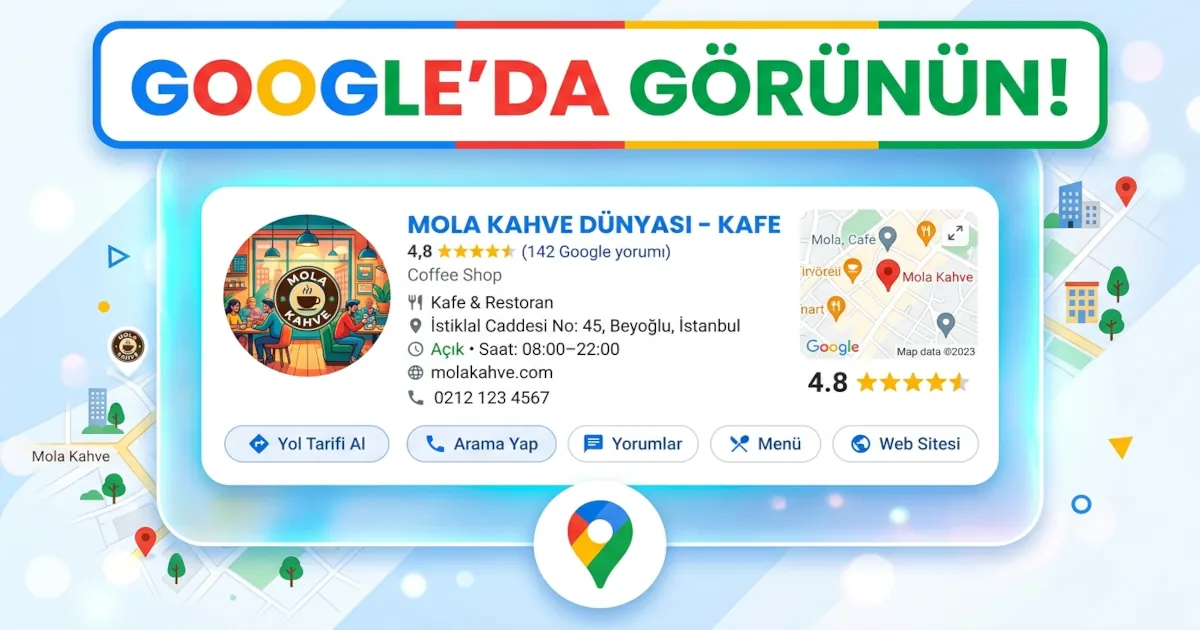 Google İşletme Profili ile Müşterilerinize Ulaşın
